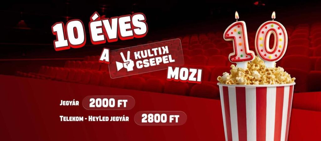 10 éves a KULTIK Csepel Mozi!